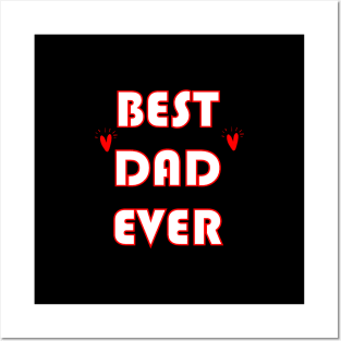 best dad ever gift for father Posters and Art